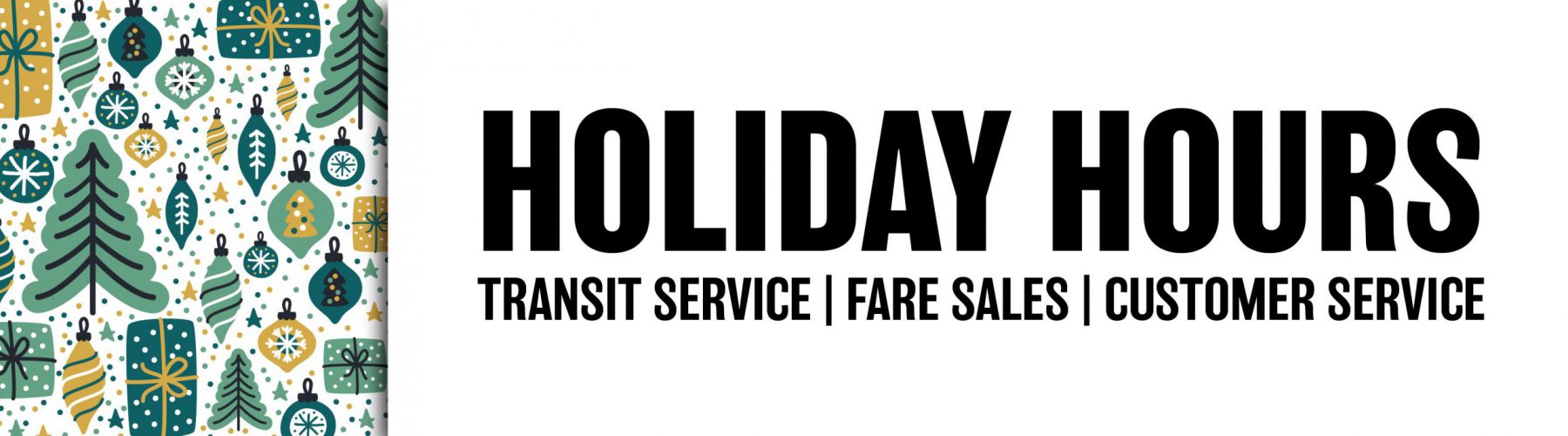 Find out more about the Holiday Hours and Service Levels over this holiday season by clicking here.